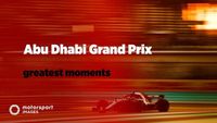 Grand Prix Greats – Abu Dhabi GP best photos