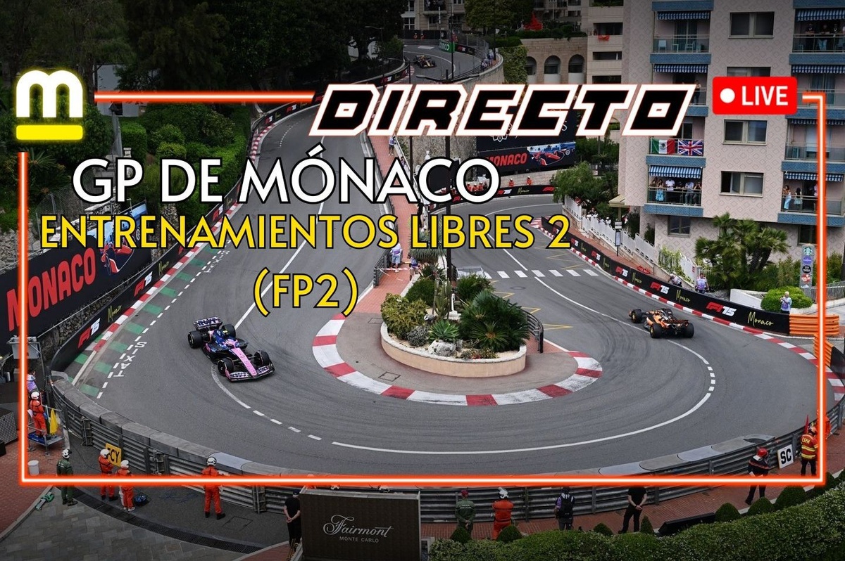 Mónaco F1 en DIRECTO: entrenamientos libres 2 (FP2) | Live text Mónaco F1 en DIRECTO: entrenamientos libres 2 (FP2) | Live text