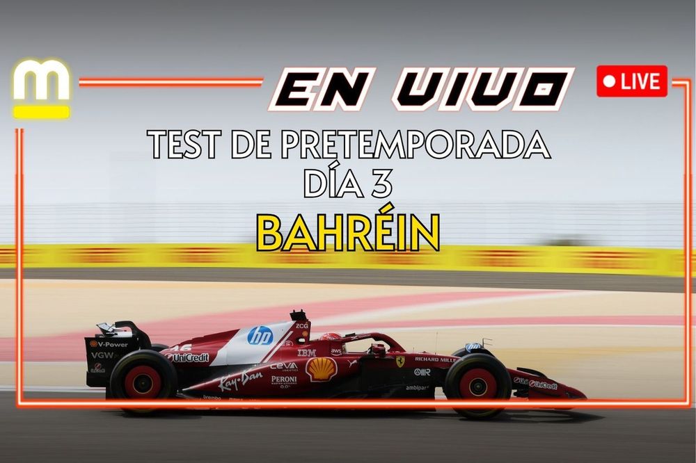 EN VIVO Test pretemporada Bahr&eacute;in F1 2025 