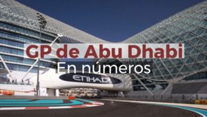 El Gran Premio de Abu Dhabi de Fórmula 1 en números