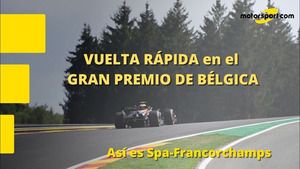 VUELTA RÁPIDA a SPA-FRANCORCHAMPS, sede del GP de BÉLGICA de F1